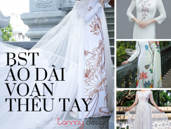 3 Mẫu Áo Dài Voan Thêu Tay Đẹp Tới Từng Centimet