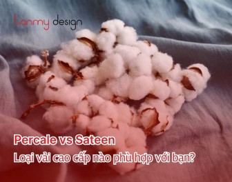Percale vs Sateen: Loại vải cao cấp nào phù hợp với bạn?
