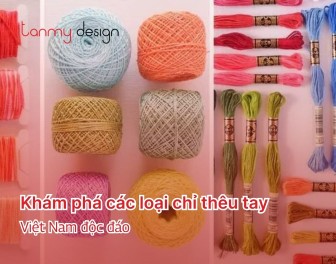 Khám phá các loại chỉ thêu tay Việt Nam độc đáo
